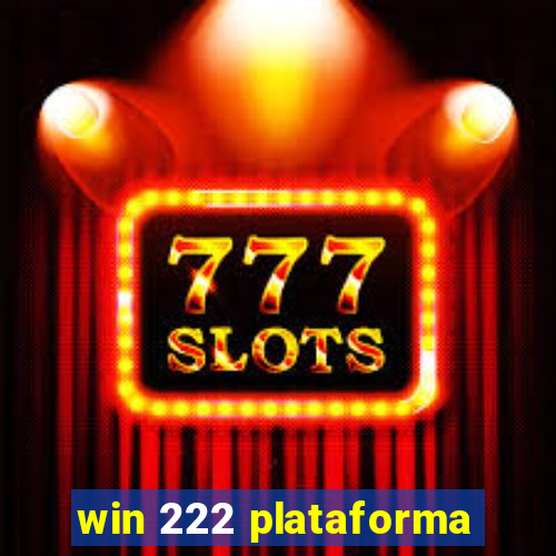 win 222 plataforma